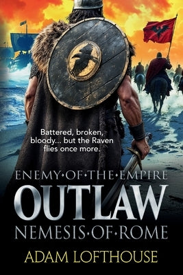 Outlaw: Nemesis of Rome by Lofthouse, Adam