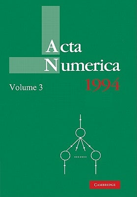ACTA Numerica 1994: Volume 3 by Iserles, Arieh