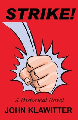 Strike! by Klawitter, John