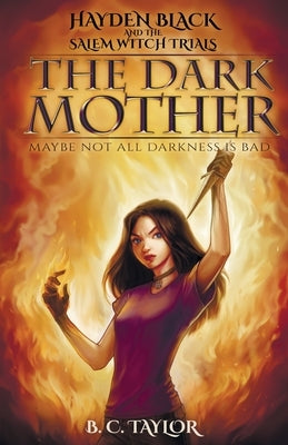The Dark Mother by Taylor, B. C.