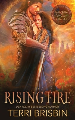 Rising Fire: Warriors of the Stone Circles by Brisbin, Terri