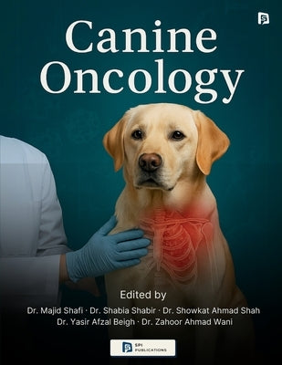 Canine Oncology by Shafi, Majid