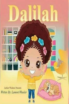 Dalilah: The Genius Kid by Wheeler, Lamont