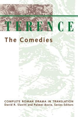 Terence: The Comedies by Terence