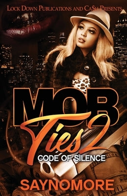 Mob Ties 2 by Saynomore