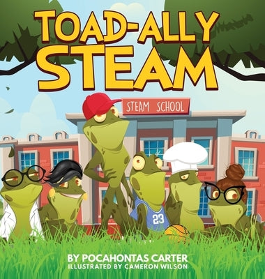 Toad-Ally Steam by Carter, Pocahontas