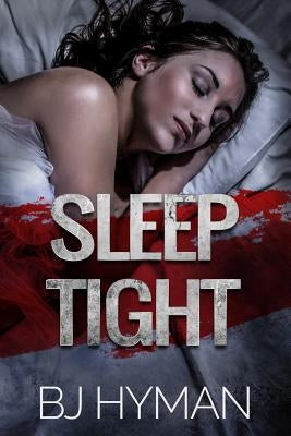 Sleep Tight by Hyman, Bj