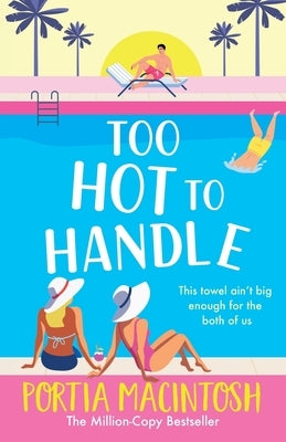 Too Hot to Handle by Macintosh, Portia
