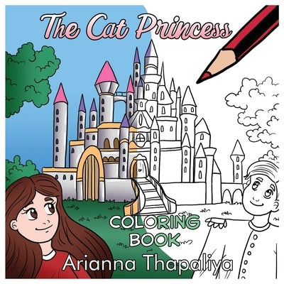 The Cat Princess Coloring Book by Thapaliya, Arianna