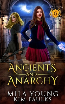 Ancients and Anarchy: A Paranormal Shifter Romance by Young, Mila
