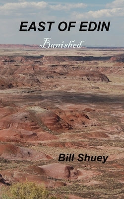 East of Edin by Shuey, Bill