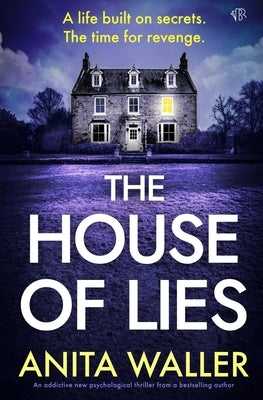 The House of Lies by Waller, Anita