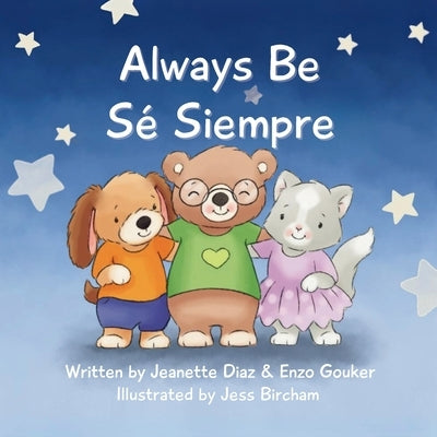 Always Be/Sé Siempre by Diaz, Jeanette