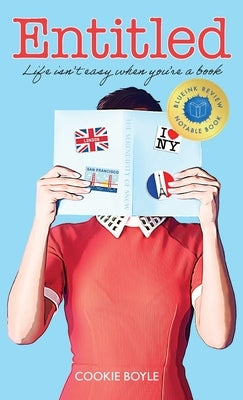 Entitled: Life isn't easy when you're a book by Boyle, Cookie