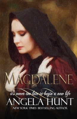 Magdalene: Large Print Edition by Hunt, Angela