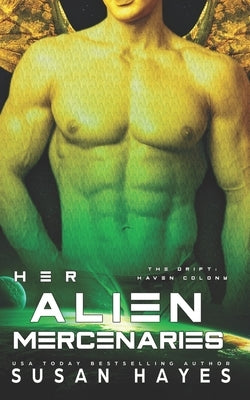 Her Alien Mercenaries by Hayes, Susan