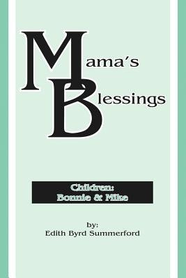 Mama's Blessings by Summerford, Edith Byrd