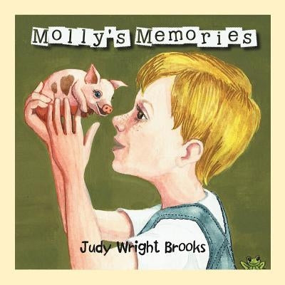 Molly's Memories by Brooks, Judy Wright