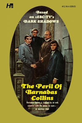 Dark Shadows: The Peril of Barnabas Collins: The Complete Paperback Library Reprint Book 12 by Ross, Marylin