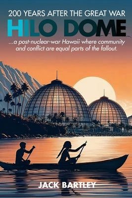 Hilo Dome by Bartley, Jack