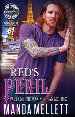 Red's Peril Part 1 (Satan's Devils MC Las Vegas) #1 by Mellett, Manda
