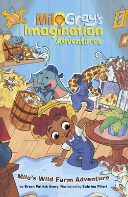 Milo's Wild Farm Adventure by Avery, Bryan Patrick