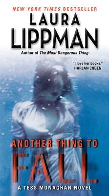 Another Thing to Fall by Lippman, Laura