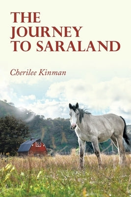 The Journey to Saraland by Kinman, Cherilee