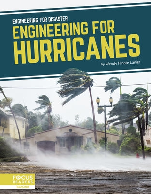 Engineering for Hurricanes by Hinote Lanier, Wendy