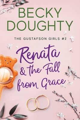 Renata and the Fall from Grace by Doughty, Becky