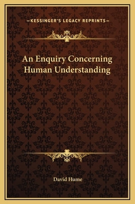 An Enquiry Concerning Human Understanding by Hume, David