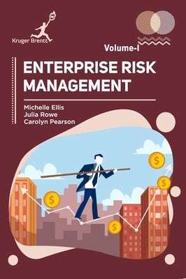 Enterprise Risk Management Vol 1 by Ellis, Michelle