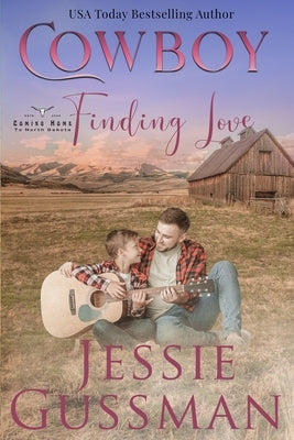 Cowboy Finding Love by Gussman, Jessie