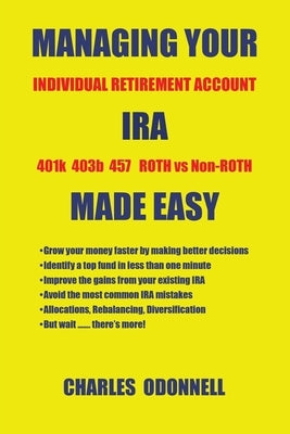 Managing Your Ira Made Easy by Odonnell, Charles