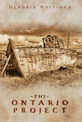 The Ontario Project by Hoitinga, Hendrik