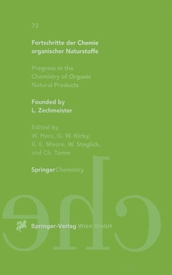 Fortschritte Der Chemie Organischer Naturstoffe / Progress in the Chemistry of Organic Natural Products by Fukai, T.