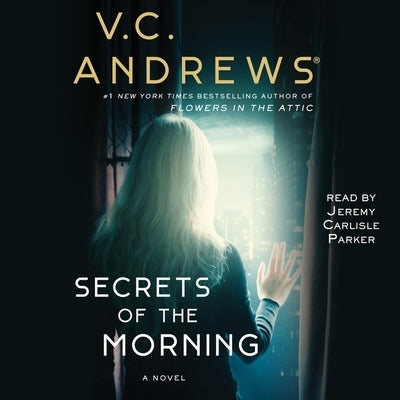 Secrets of the Morning by Andrews, V. C.
