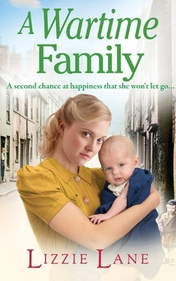 A Wartime Family by Lane, Lizzie