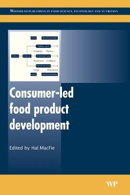 Consumer-Led Food Product Development by MacFie, Hal