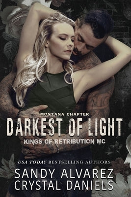 Darkest of Light by Daniels, Crystal