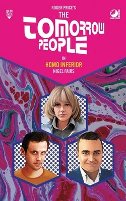 The Tomorrow People - Homo Inferior by Fairs, Nigel
