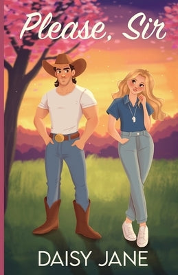 Please, Sir by Jane, Daisy