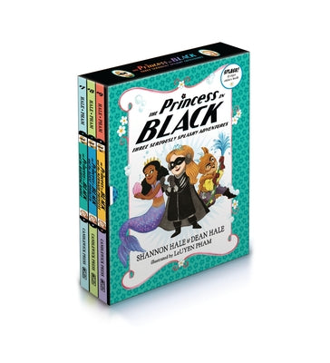The Princess in Black: Three Seriously Splashy Adventures by Hale, Shannon