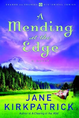A Mending at the Edge by Kirkpatrick, Jane