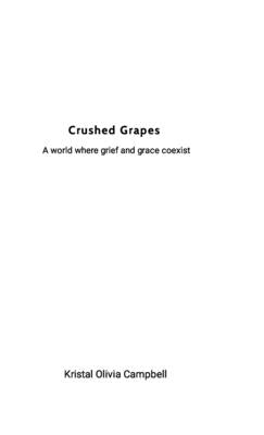 Crushed Grapes by Campbell, Kristal