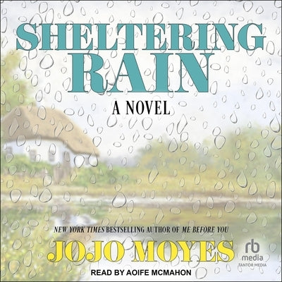 Sheltering Rain by Moyes, Jojo