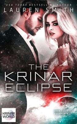 The Krinar Eclipse: A Krinar World Novel by Smith, Lauren