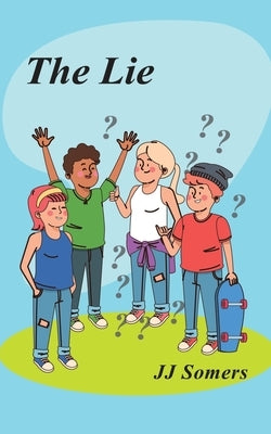 The Lie by Somers, Jj