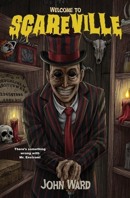 Welcome to Scareville by Ward, John