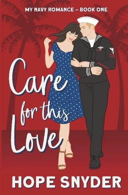 Care for This Love by Snyder, Hope